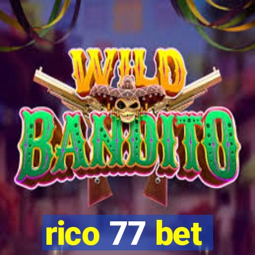 rico 77 bet